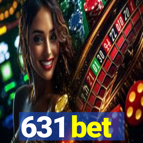 631 bet